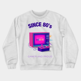 Since 80s Gamer and Proud - Gamer gift - Retro Videogame TV Crewneck Sweatshirt